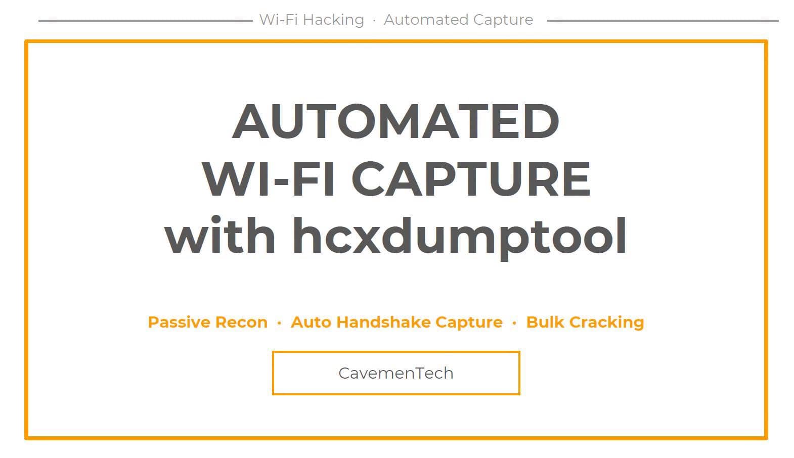 តើអ្វីទៅជា AUTOMATED WI-FI CAPTURE ជាមួយ hcxdumptool? | loy.auto